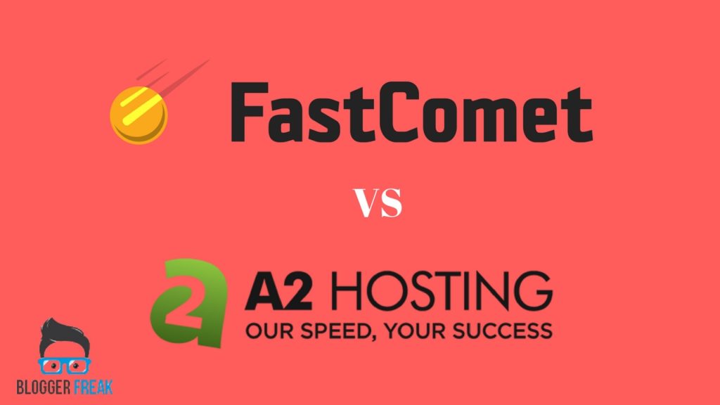 Fastcomet vs A2hosting