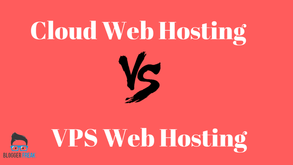 Cloud Hosting vs VPS Hosting