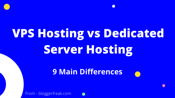 VPS Hosting vs Dedicated Server Hosting