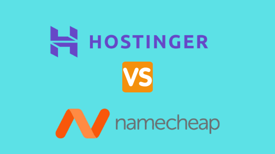 Hostinger vs Namecheap